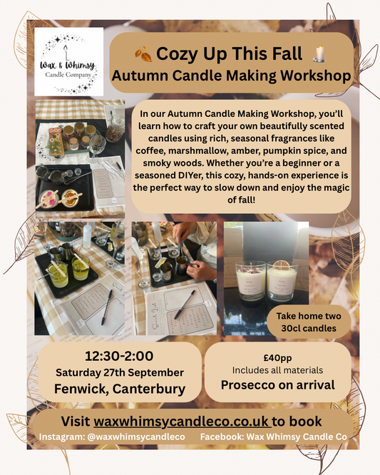 Fall Candle Workshop - 27th September (Fenwick, Canterbury)