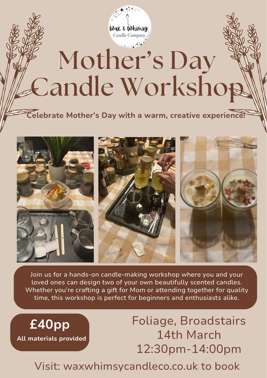 Mother’s Day Candle Workshop
